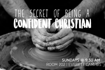 Sunday Morning Bible Study: The Secret of Being a Confident Christian