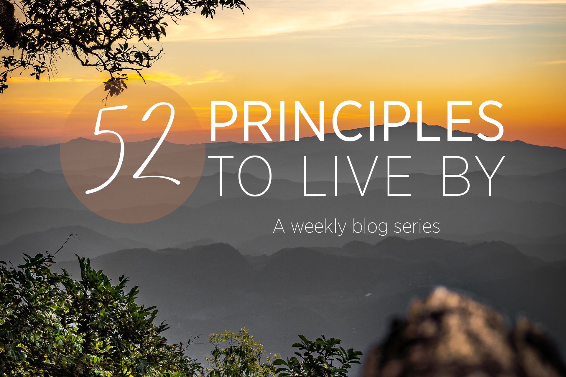  52 Principles to Live By